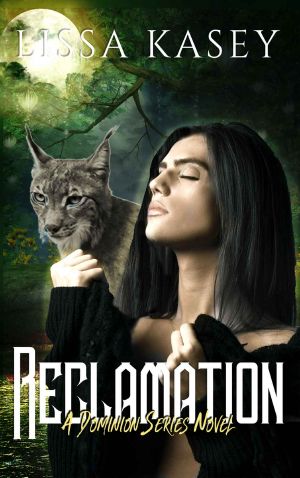 [Dominion 02] • Reclamation · A Dominion Novel